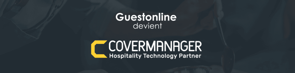 Guestonline devient CoverManager - Communiqué de presse 1 Guestonline devient CoverManager CP